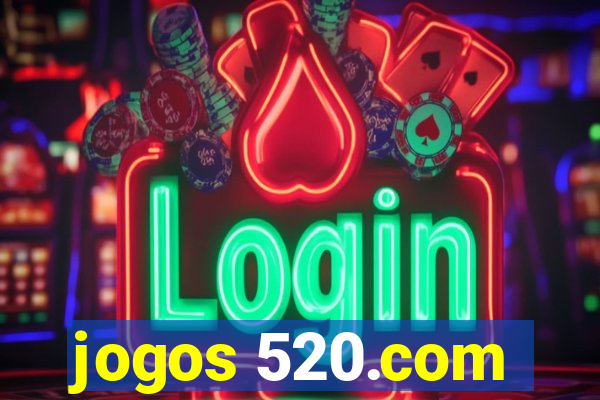 jogos 520.com